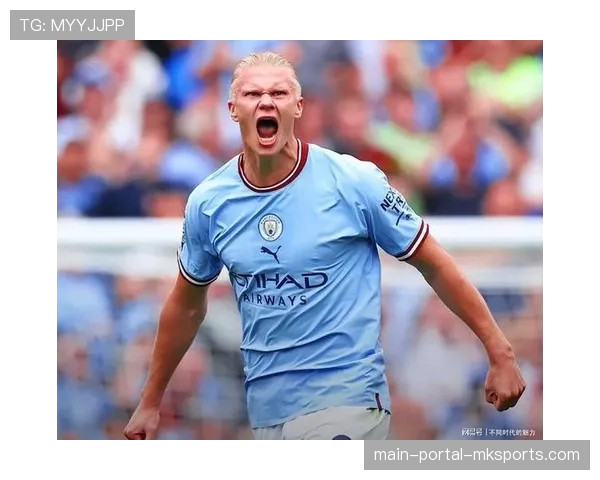 哈兰德接受采访,称自己更注重冲刺质量而非盲目增加跑动距离